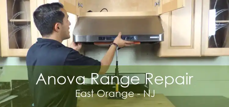 Anova Range Repair East Orange - NJ