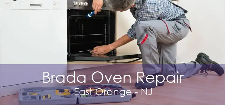 Brada Oven Repair East Orange - NJ