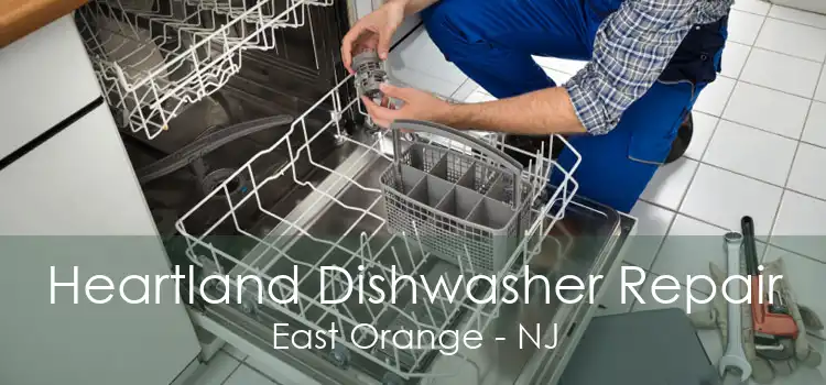 Heartland Dishwasher Repair East Orange - NJ