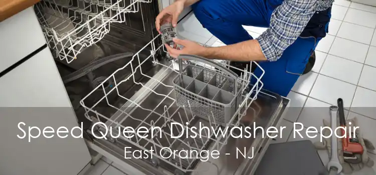 Speed Queen Dishwasher Repair East Orange - NJ