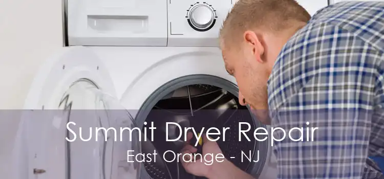 Summit Dryer Repair East Orange - NJ